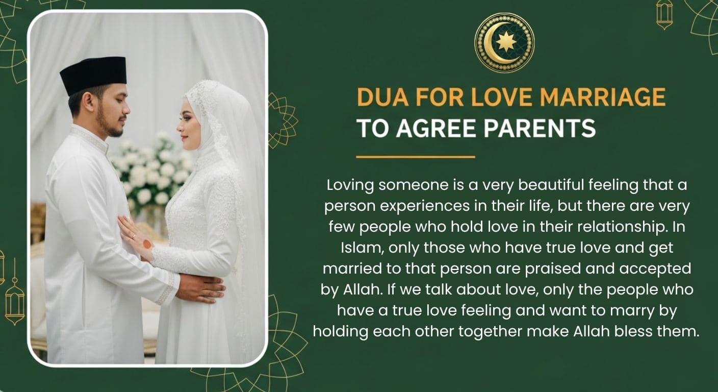 Dua for Love Marriage to Agree Parents